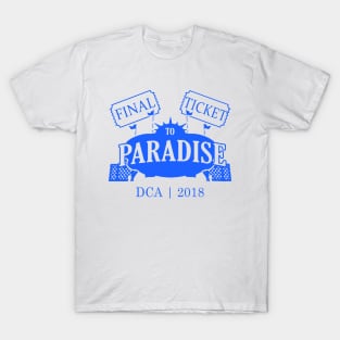 Final Ticket to Paradise T-Shirt